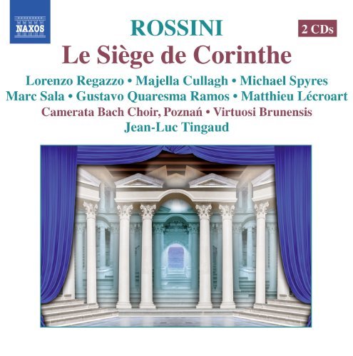 Gioachino Rossini/Le Siege De Corinthe@Regazzo/Sala/Cullagh/Spyres/Le